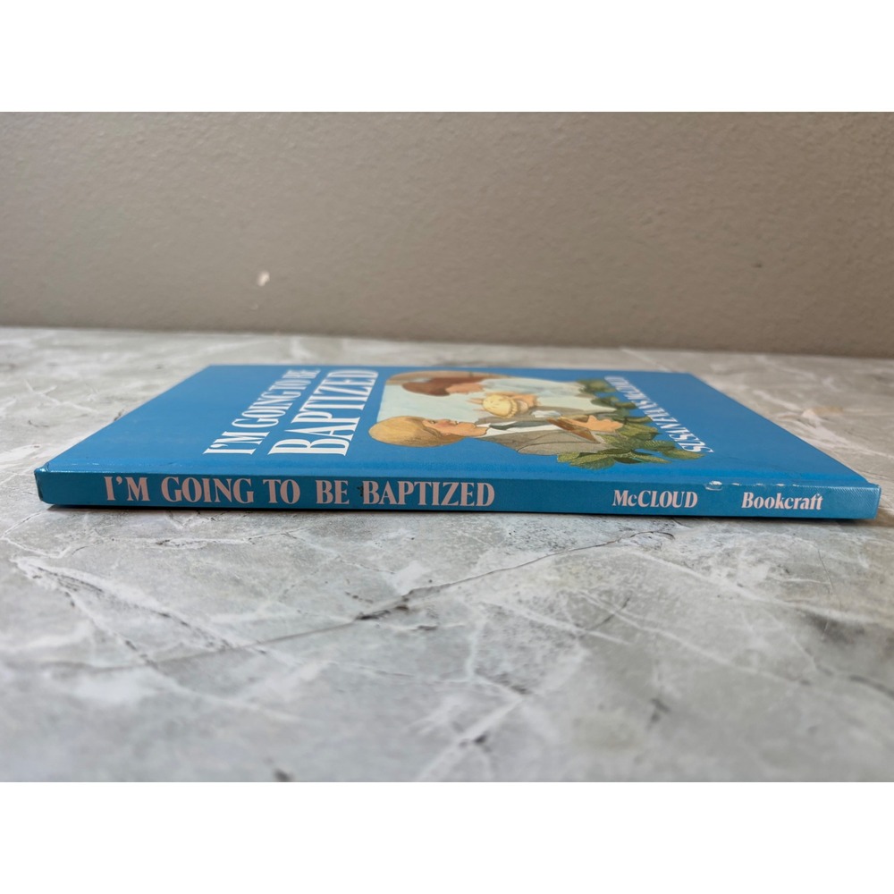 I'm Going to Be Baptized Susan Evans McCloud 1983 Hardcover LDS Bookcraft 1st Ed - Picture 6 of 6
